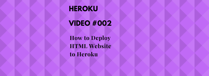 How_to_Deploy_HTML_Website_on_Heroku