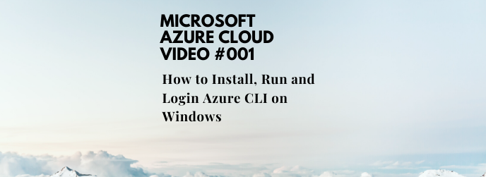 How-to-Install-Run-and-Login-Azure-CLI-on-Windows